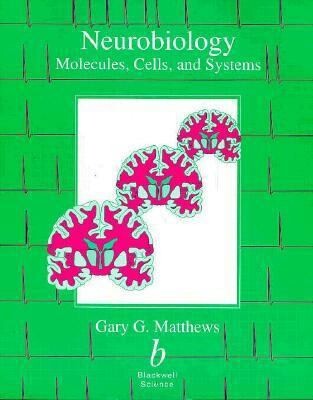 Neurobiology: Molecules, Cells and Systems