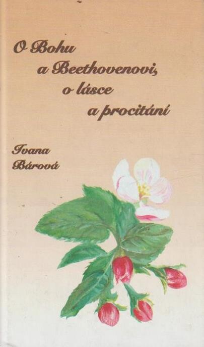 O Bohu a Beethovenovi, o lásce a procitání