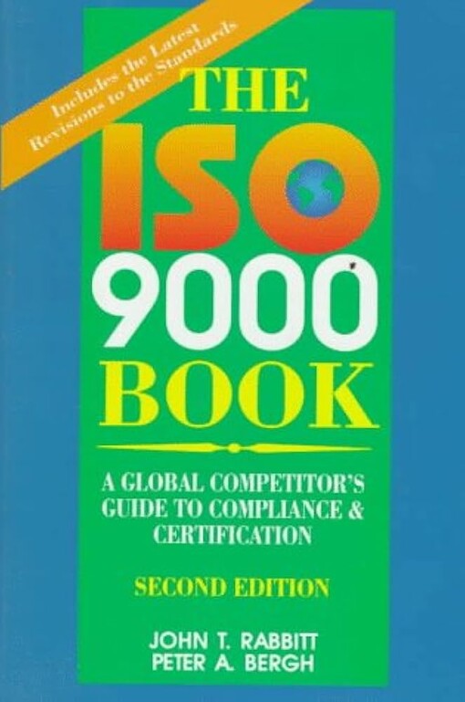 The ISO 9000 Book: A Global Competitor's Guide to Compliance and Certification