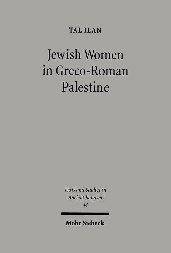 Jewish Women in Greco-Roman Palestine