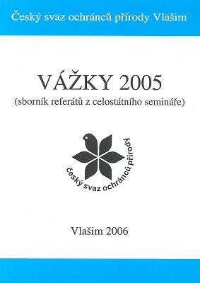 Vážky 2005 :sborník referátů VIII. celostátního semináře odonatologů ve Žďárských vrších