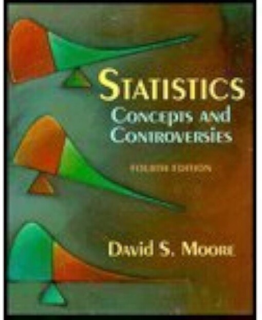 Statistics :concepts and controversies