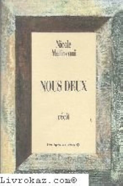 Nous deux :récit