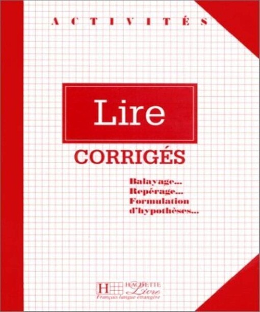 Activites: Lire - Corrige (French Edition)