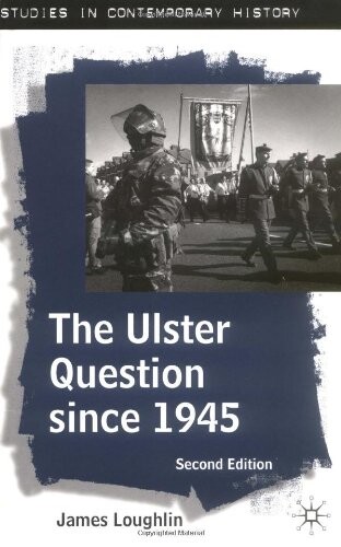 The Ulster question since 1945