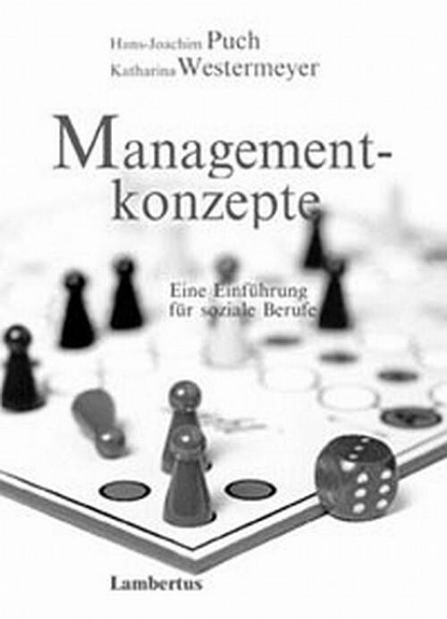 Managementkonzepte :eine Einführung für soziale Berufe