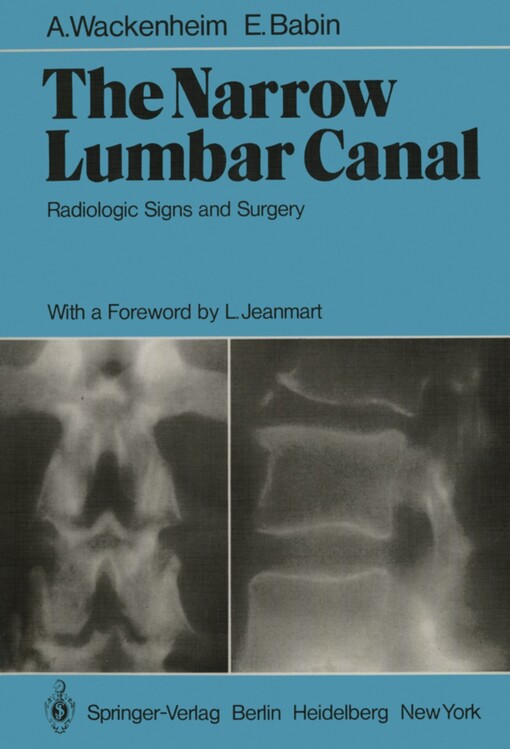 The narrow lumbar canal :radiologic signs and surgery