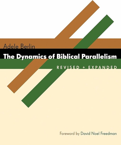 Dynamics of Biblical Parallelism