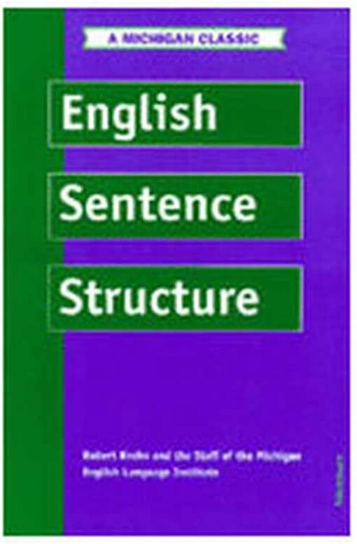 English Sentence Structure (Intensive Course in English Series)