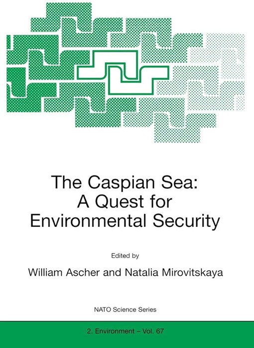 The Caspian Sea: A Quest for Environmental Security