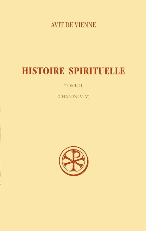 Histoire spirituelle : Tome II (chants IV-V) (French edition)