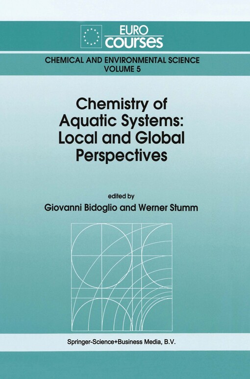 Chemistry of Aquatic Systems: Local and Global Perspectives (Eurocourses: Chemical and Environmental Science)