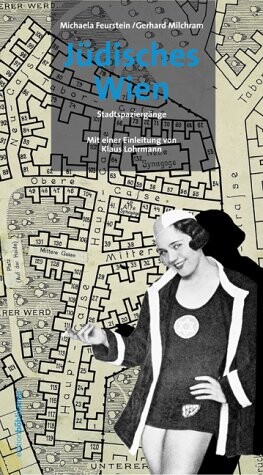 Jüdisches Wien : Stadtspaziergänge