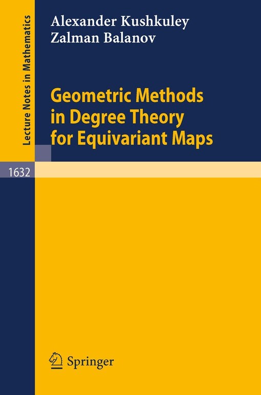 Geometric Methods in Degree Theory for Equivariant Maps (Lecture Notes in Mathematics)