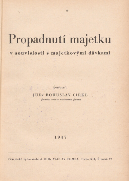 Propadnutí majetku v souvislosti s majetkovými dávkami