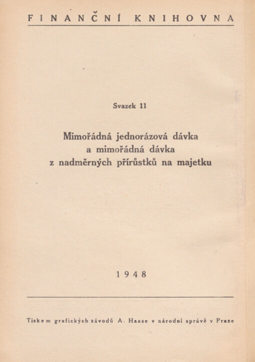 Mimořádná jednorázová dávka a mimořádná dávka z nadměrných přírůstku na majetku