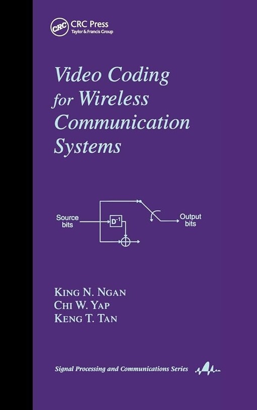 Video Coding for Wireless Communication Systems (Signal Processing and Communications)