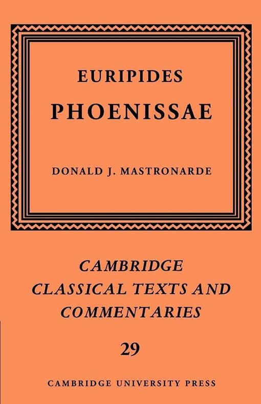 Euripides: Phoenissae (Cambridge Classical Texts and Commentaries)