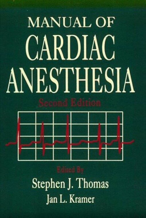 Manual of Cardiac Anesthesia