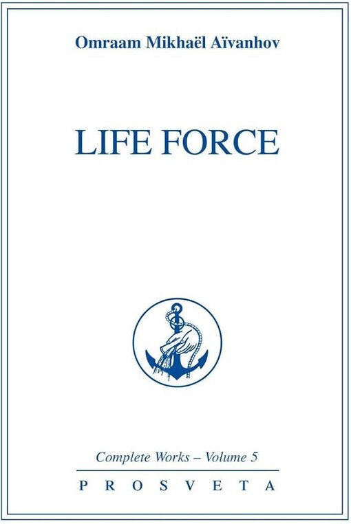 Life Force (Complete Works - Volume 5)