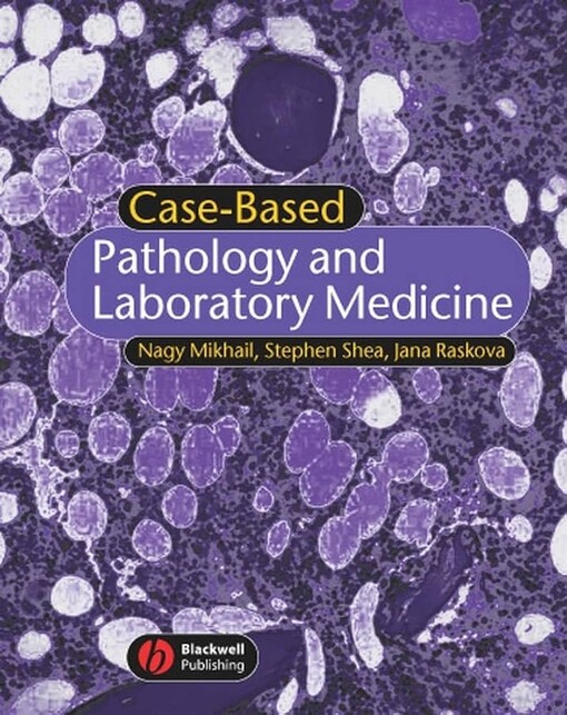 Case-Based Pathology and Laboratory Medicine