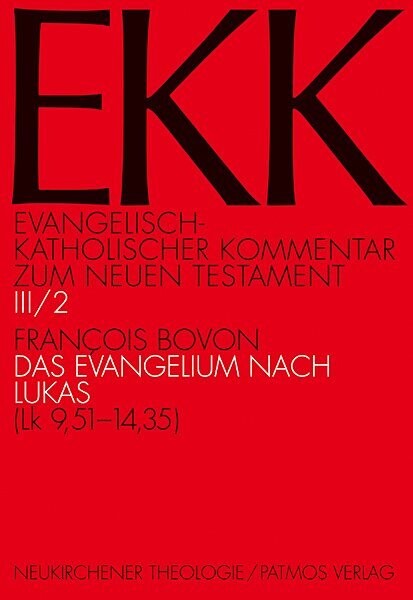 Evangelisch-Katholischer Kommentar zum Neuen Testament, EKK, Bd.3/2, Das Evangelium nach Lukas