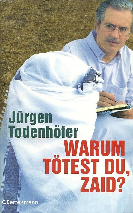 Warum tötest du, Zaid?