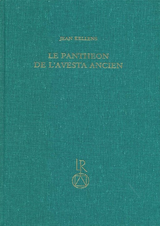 Le pantheon de l`avesta ancien (German Edition)