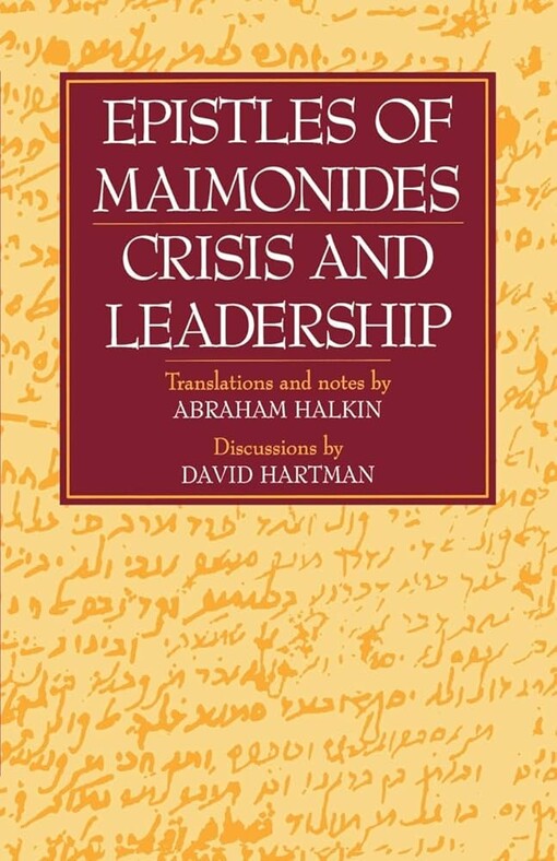 Epistles of Maimonides: Crisis and Leadership
