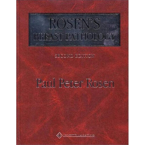 Rosen's Breast Pathology