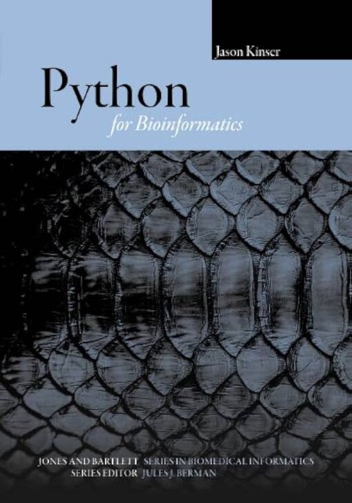 Python For Bioinformatics (Series in Biomedical Informatics)
