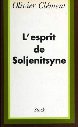 L'esprit de Soljenitsyne (Collection Le Monde ouvert) (French Edition)