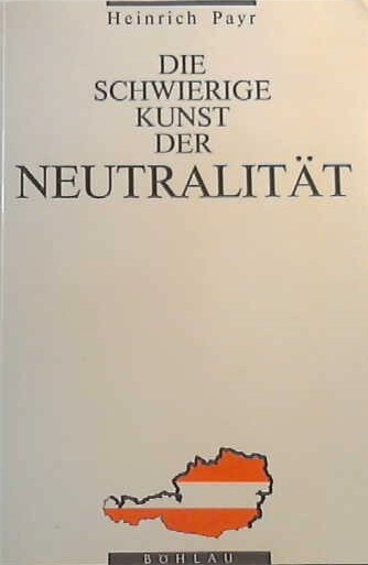 Die schwierige Kunst der Neutralitat (German Edition)