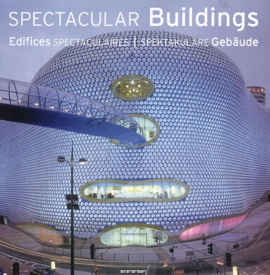 Spectacular buildings