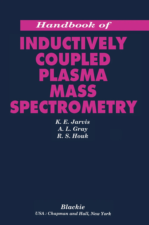 Handbook of inductively coupled plasma mass spectrometry
