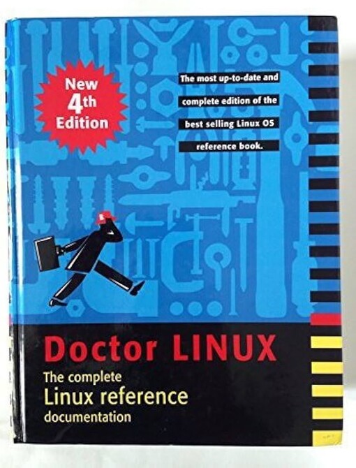Dr Linux :the complete Linux reference documentation