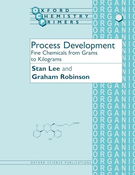 Process development :fine chemicals from grams to kilograms