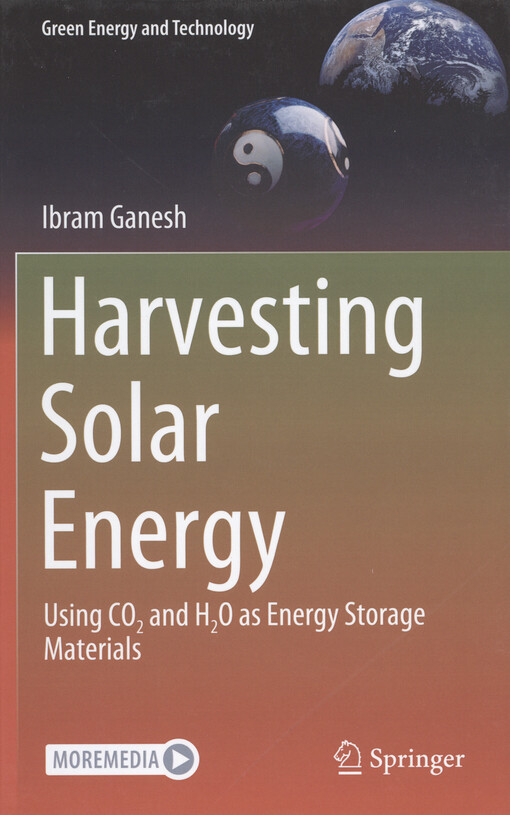 Harvesting solar energy : using CO2 and H2O as energy storage materials