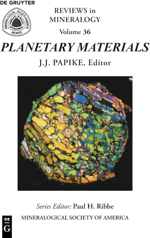 Reviews in Mineralogy: Planetary Materials