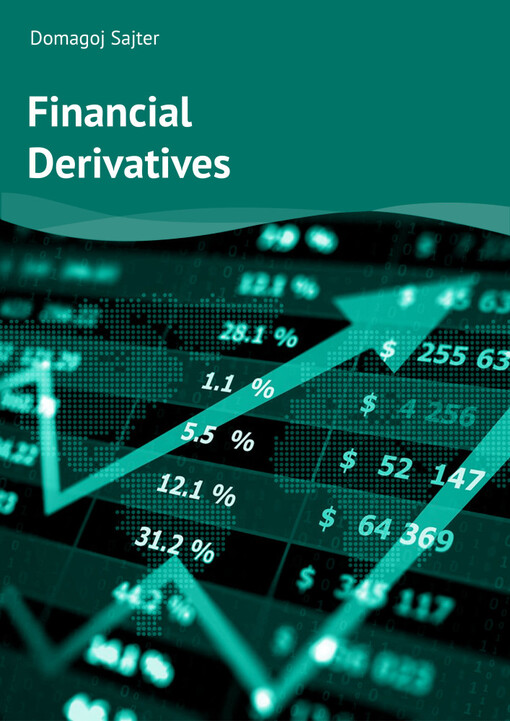 Financial Derivatives: The Text