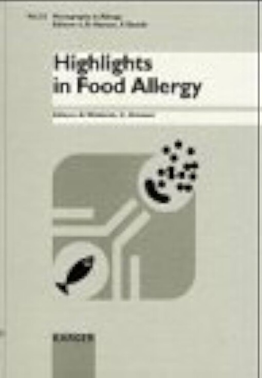 Highlights in food allergy :6th International Symposium on Immunological and Clinical Problems of Food Allergy, Lugano, Switzerland, September 24-26, 1995 ; volume editors B. Wüthrich , C. Ortolani