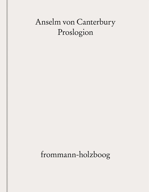 Proslogion. Lateinisch und Deutsch.