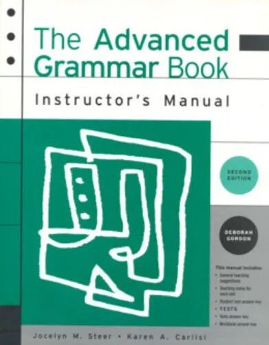ADVANCED GRAMMAR BOOK INSTRUCTOR MANUAL - STEER, J. M.