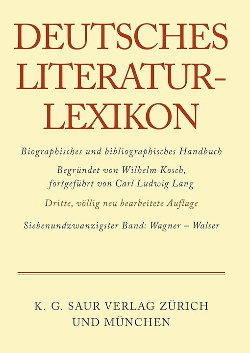 Deutsches Literatur-Lexikon :biographisch-bibliographisches Handbuch
