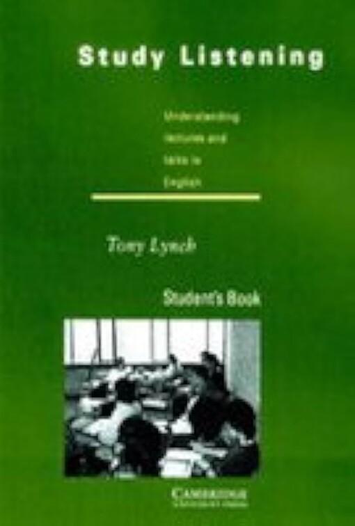 Study Listening Cassettes (4): Understanding Lectures and Talks in English