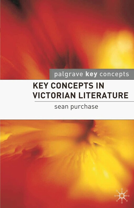 Key concepts in Victorian literature