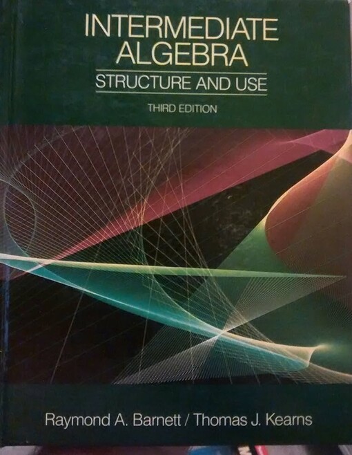 Intermadiate Algebra :structure and use
