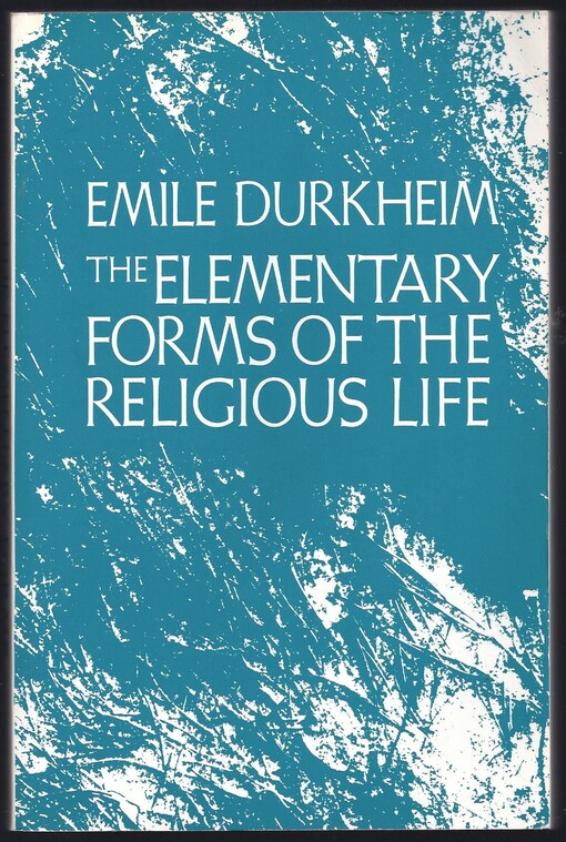 The Elementary Forms of the Religious Life