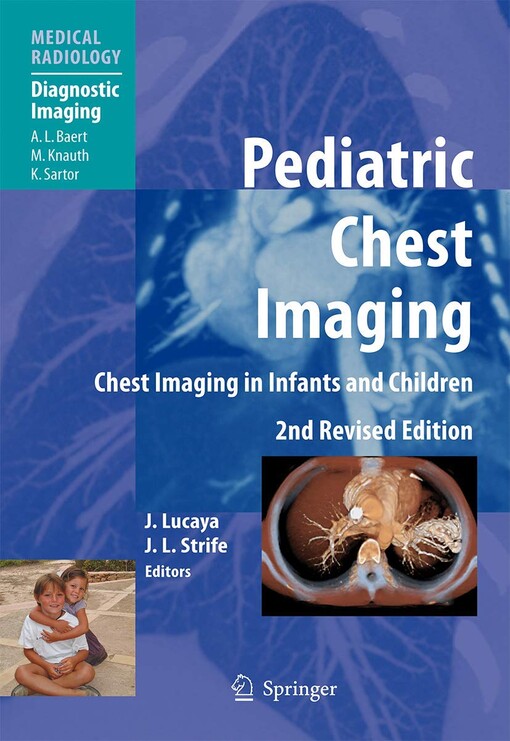 Pediatric Chest Imaging: Chest Imaging in Infants and Children (Medical Radiology / Diagnostic Imaging)