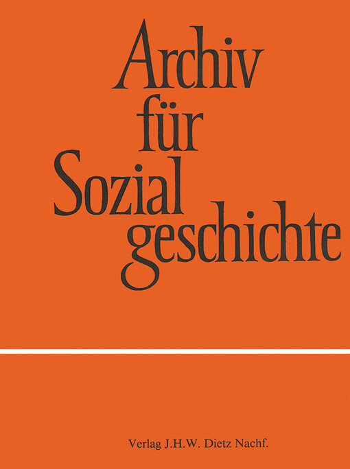 Archiv für Sozialgeschichte; 46. Band 2006;